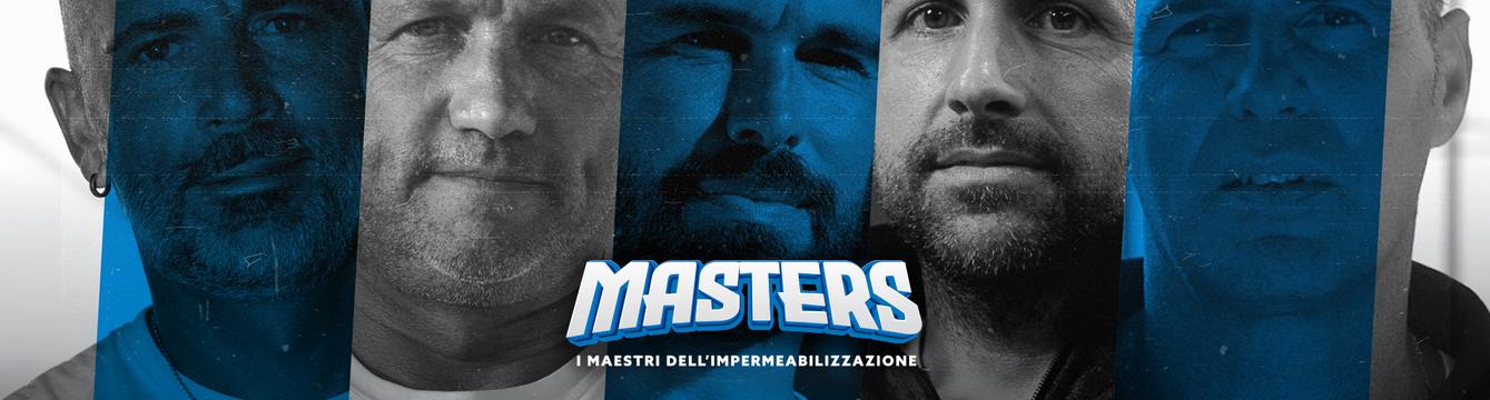 Masters: i maestri dell'impermeabilizzazione